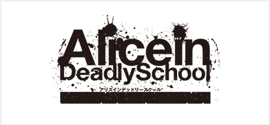 Alice in DeadlySchool